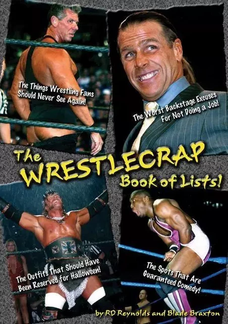 WrestleCrap Book of Lists!, The - RD Reynolds, Brad Kelln, Jon Redfern, RD Reynolds and Blade Braxton, Blade Braxton - ECW Press