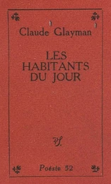 Les habitants du jour