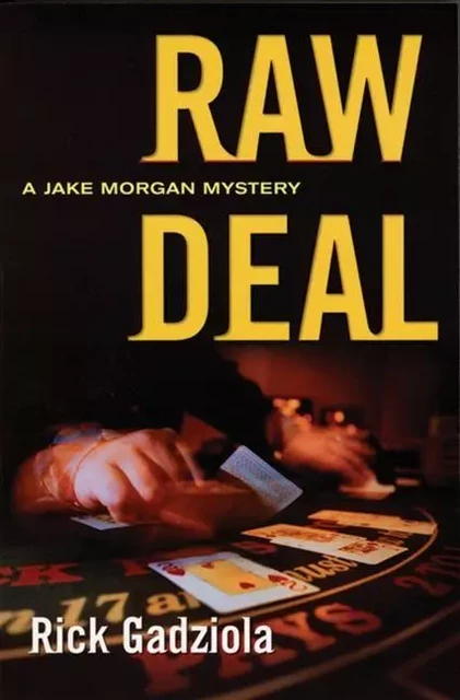 Raw Deal - Rick Gadziola, Robert Sietsema - ECW Press