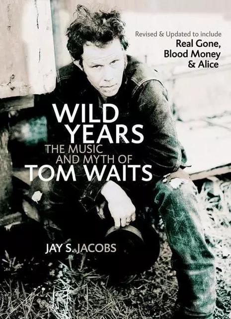 Wild Years - Jay S. Jacobs, Grant Buday, John McFetridge - ECW Press