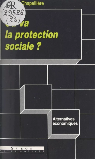 Où va la protection sociale ? - Isabelle Chapellière - (La Découverte) réédition numérique FeniXX