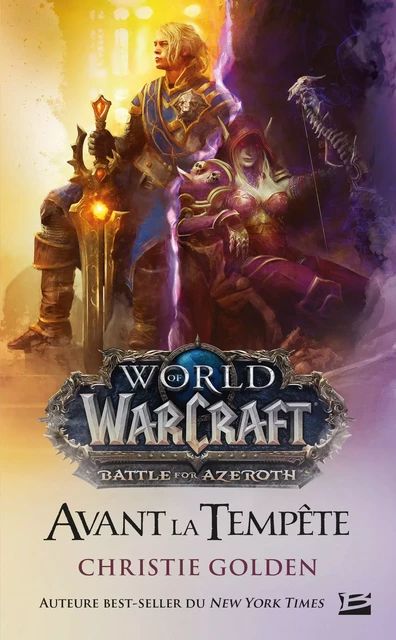 World of Warcraft : Warcraft: Avant la tempête - Christie Golden - Bragelonne