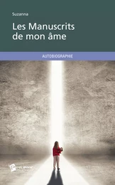 Les Manuscrits de mon âme