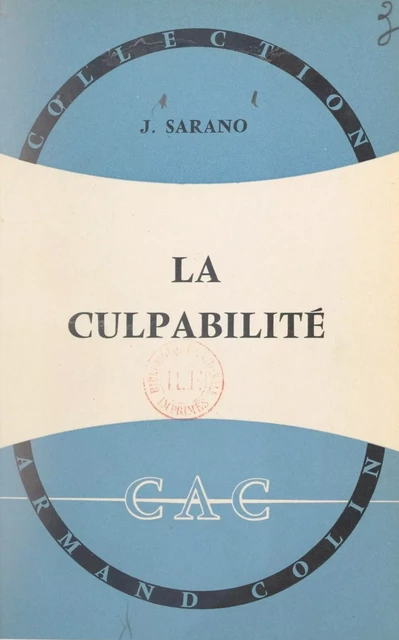 La culpabilité - Jacques Sarano - Armand Colin (réédition numérique FeniXX)