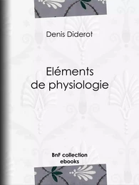 Eléments de physiologie