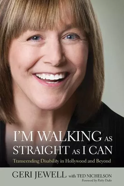 I'm Walking As Straight As I Can - Geri Jewell, Marc Strange, Jon Waldman and Stephen Laroche, Geri Jewell with Ted Nichelson, Ted Nichelsen - ECW Press