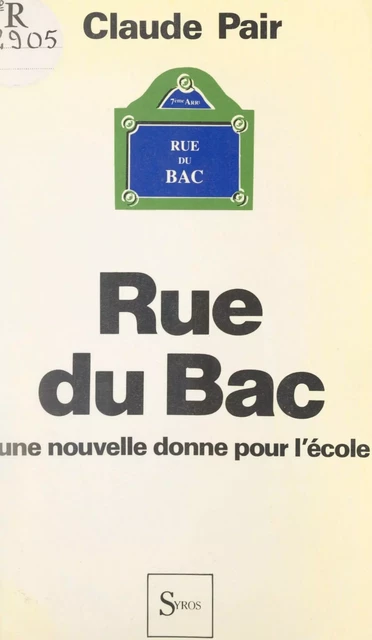 Rue du Bac - Claude Pair - (La Découverte) réédition numérique FeniXX