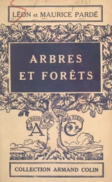 Arbres et forêts