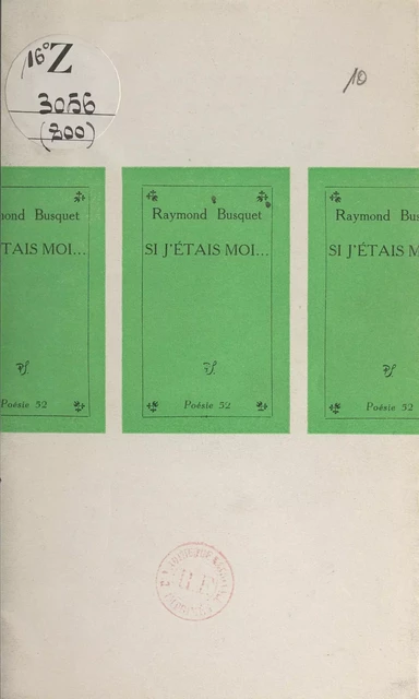 Si j'étais moi - Raymond Busquet - (Seghers) réédition numérique FeniXX