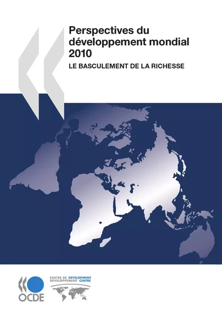 Perspectives du développement mondial 2010 -  Collectif - OECD