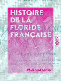 Histoire de la Floride française