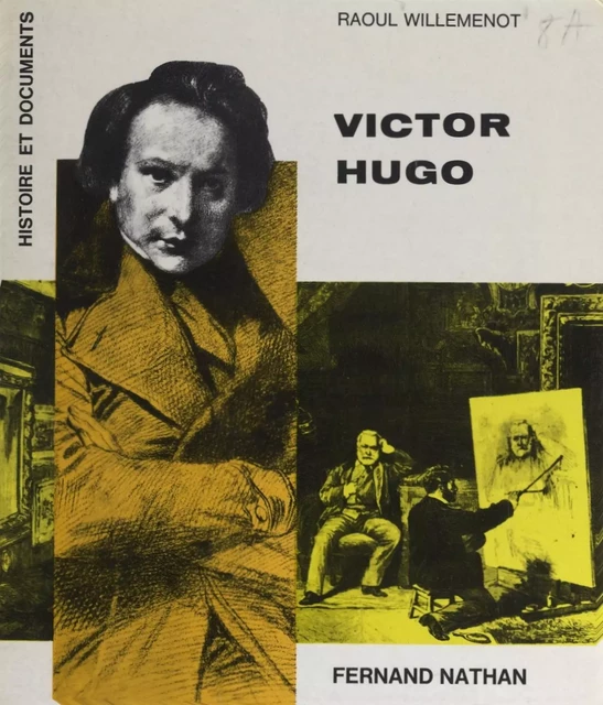 Victor Hugo - Raoul Willemenot - (Nathan) réédition numérique FeniXX