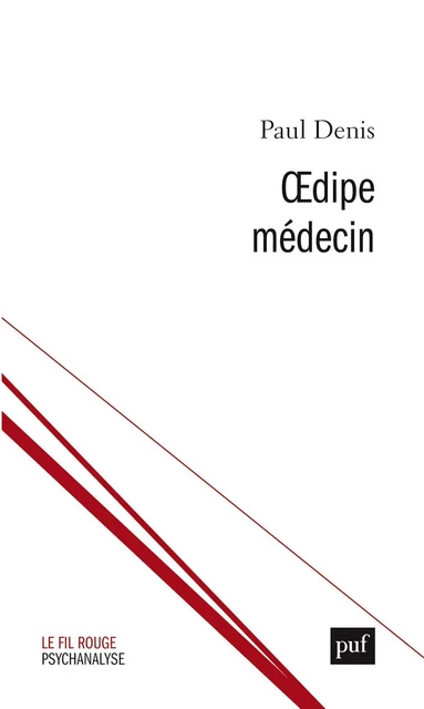 Oedipe médecin - Paul Denis - Humensis