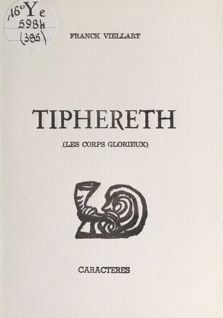 Tiphereth - Franck Viellart - Caractères (réédition numérique FeniXX)