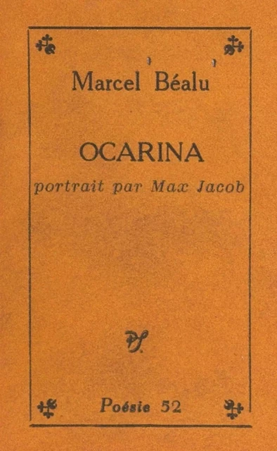 Ocarina - Marcel Béalu - (Seghers) réédition numérique FeniXX