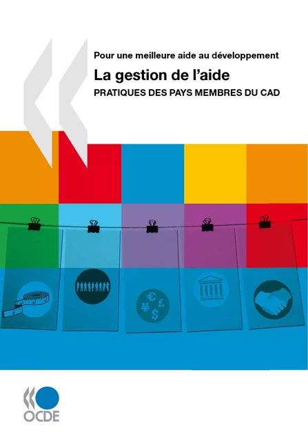 La gestion de l'aide -  Collectif - OECD