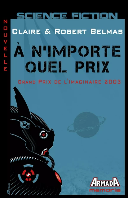 A n'importe quel prix - Claire Belmas, Robert Belmas - Editions Armada