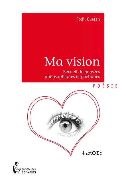 Ma vision - Fodil Ouatah - Société des écrivains