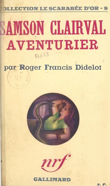 Samson Clairval, aventurier - Francis Didelot - Gallimard (réédition numérique FeniXX)