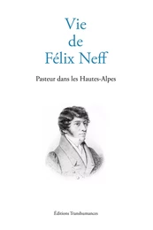 Vie de Félix Neff