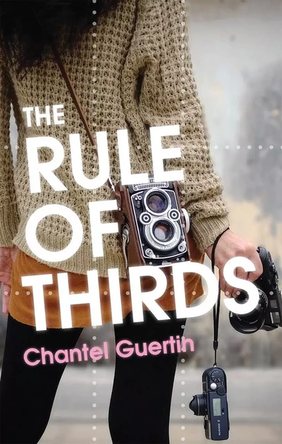 The Rule of Thirds - Chantel Guertin - ECW Press