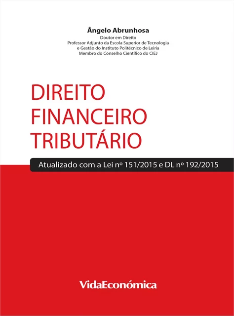 Direito Financeiro Tributário - Angelo Abrunhosa - Vida Económica Editorial