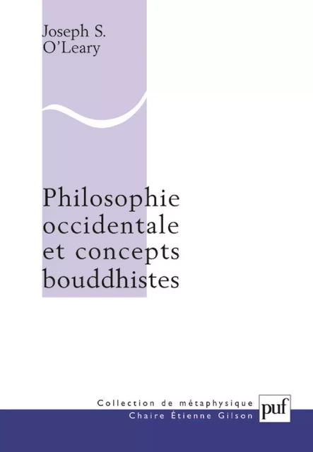 Philosophie occidentale et concepts bouddhistes - Joseph Stephen O'Leary - Humensis