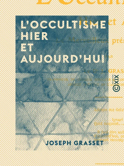 L'Occultisme hier et aujourd'hui - Joseph Grasset - Collection XIX