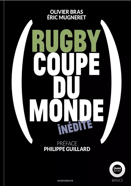 Rugby: Coupe du monde inédite - Olivier Bras, Eric Mugneret - OWNI