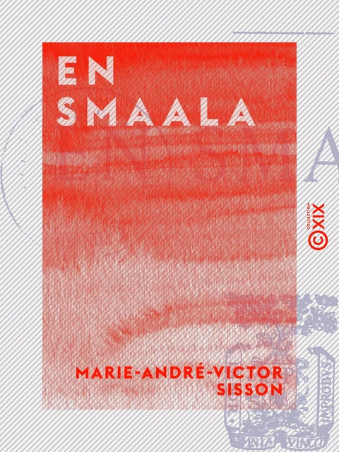 En Smaala - Marie-André-Victor Sisson - Collection XIX