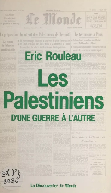 Les Palestiniens - Eric Rouleau - (La Découverte) réédition numérique FeniXX