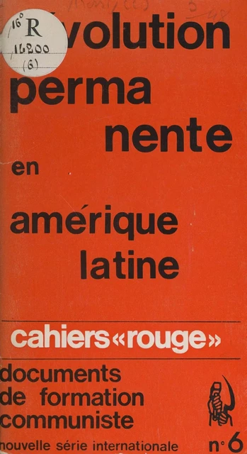 La révolution permanente en Amérique Latine - Carlos Rossi - (La Découverte) réédition numérique FeniXX