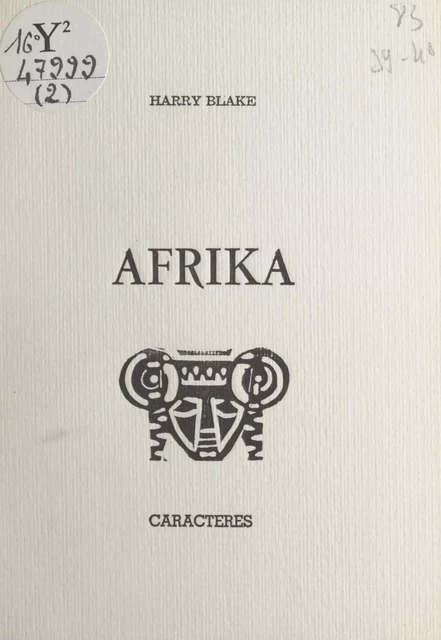 Afrika - Harry Blake - Caractères (réédition numérique FeniXX)