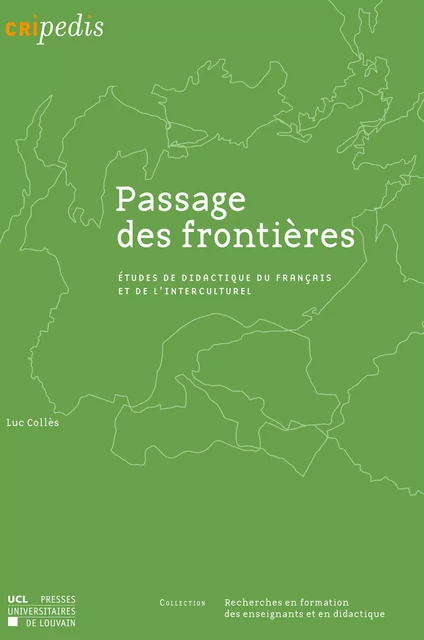 Passage des frontières - Luc Collès - Presses universitaires de Louvain