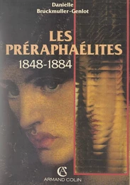 Les préraphaélites, 1848-1884