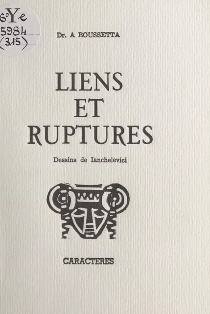 Liens et ruptures - Ali Boussetta - Caractères (réédition numérique FeniXX)