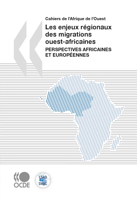 Les enjeux régionaux des migrations ouest-africaines -  Collectif - OECD