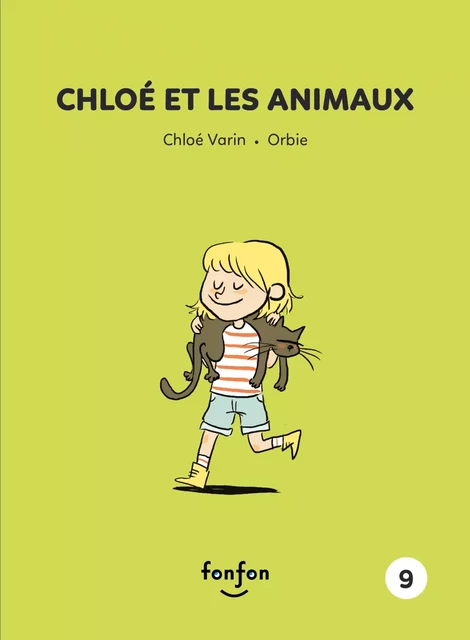 Chloé et les animaux - Chloé Varin, Marie-Ève Tessier-Collin - Fonfon