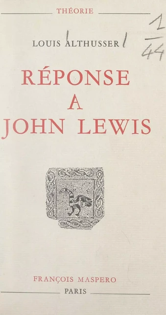 Réponse à John Lewis - Louis Althusser - (La Découverte) réédition numérique FeniXX