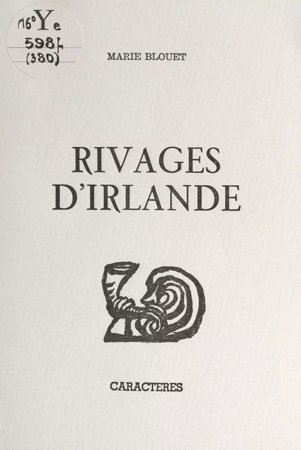 Rivages d'Irlande - Marie Blouet - Caractères (réédition numérique FeniXX)