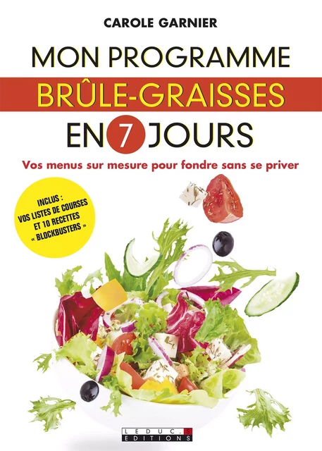 Mon programme brûle-graisses en 7 jours - Carole Garnier - Éditions Leduc