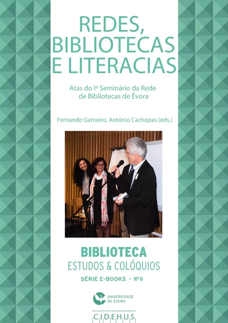 Redes, bibliotecas e literacias -  - Publicações do CIDEHUS