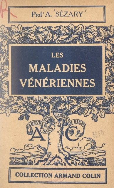 Les maladies vénériennes - Albert Sézary - (Armand Colin) réédition numérique FeniXX