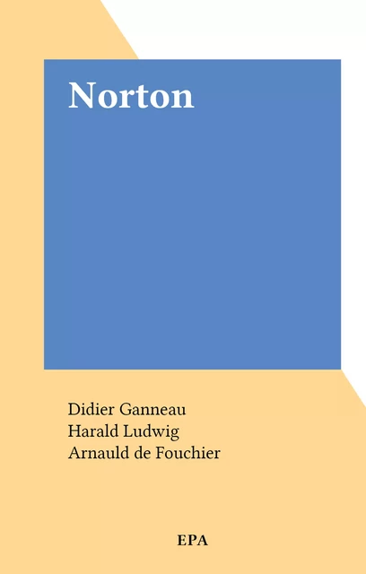 Norton - Didier Ganneau - (EPA) réédition numérique FeniXX