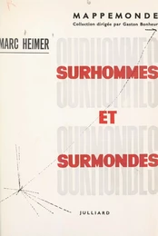 Surhommes et surmondes