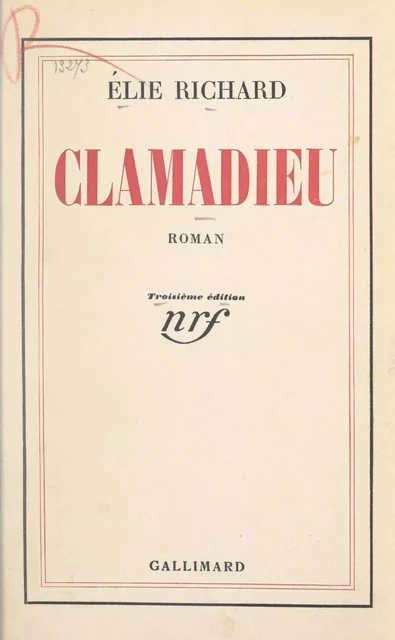 Clamadieu - Élie Richard - (Gallimard) réédition numérique FeniXX