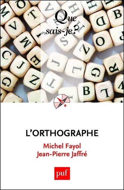 L'orthographe - Michel Fayol, Jean-Pierre Jaffré - Humensis