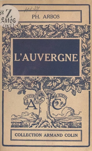 L'Auvergne - Philippe Arbos - Armand Colin (réédition numérique FeniXX)