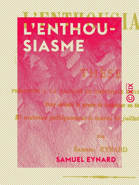 L'Enthousiasme - Samuel Eynard - Collection XIX