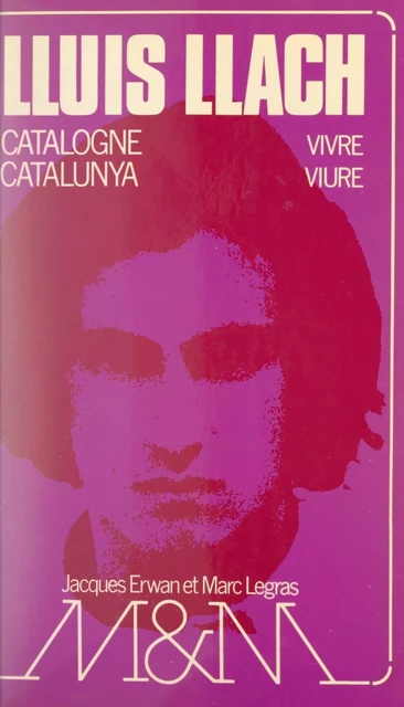 Catalogne vivre - Lluis Llach - (JC Lattès) réédition numérique FeniXX